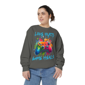 Love Hurts Gaming Heals Sweatshirt