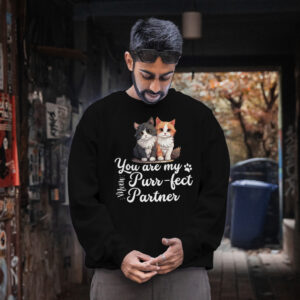 You are my purrfect partner sweatshirt